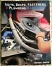 B00482 Motorbooks Carroll Smiths Nuts Bolts Fasteners Plumbing Builder New Book