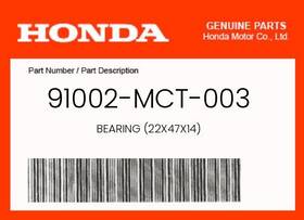 91002-mct-003 Honda Genuine Bearing 22x47x14 -