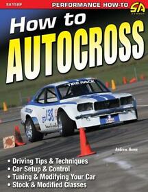 Er34343 How To Autocross Book Racing On A Budget Clubs Driving Skills Modifications New