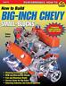 Er89oo How To Build Big-inch Chevy Small-blocks Book Strokers Step-by-step Brand New