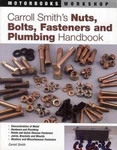 Carroll Smith's Nuts, Bolts, Fasteners Plumbing Handbook (motorbooks - Good. Fixed Price $13.08.