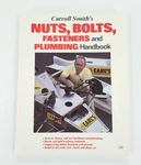 Carroll Smith's Nuts, Bolts, Fasteners Plumbing Handbook (motorbooks Wor.... Fixed Price $17.88.
