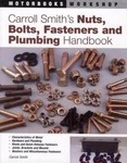 Carroll Smith's Nuts, Bolts, Fasteners Plumbing Handbook (motorbooks Wor.... Fixed Price $14.88.